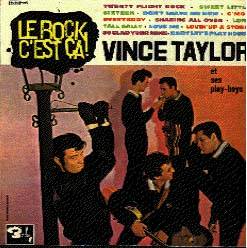 Vince Taylor : Le Rock C'Est Ca !